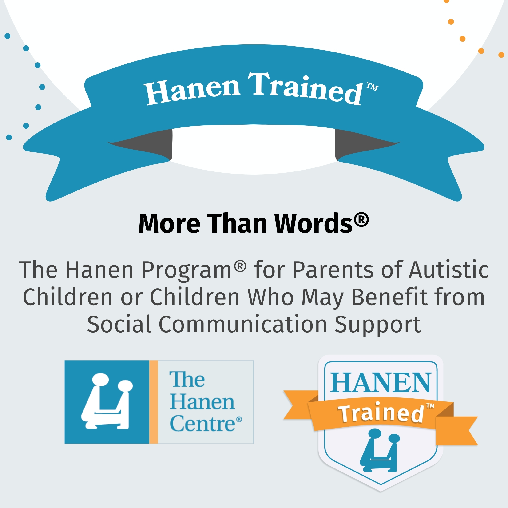 Hanen Trained - More Than Words
